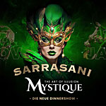 Sarrasani - Mystique – ein Abend voller Magie & Genuss